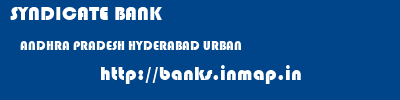 SYNDICATE BANK  ANDHRA PRADESH HYDERABAD URBAN    banks information 